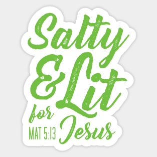 Salty and Lit for Jesus - Green Distress Sticker